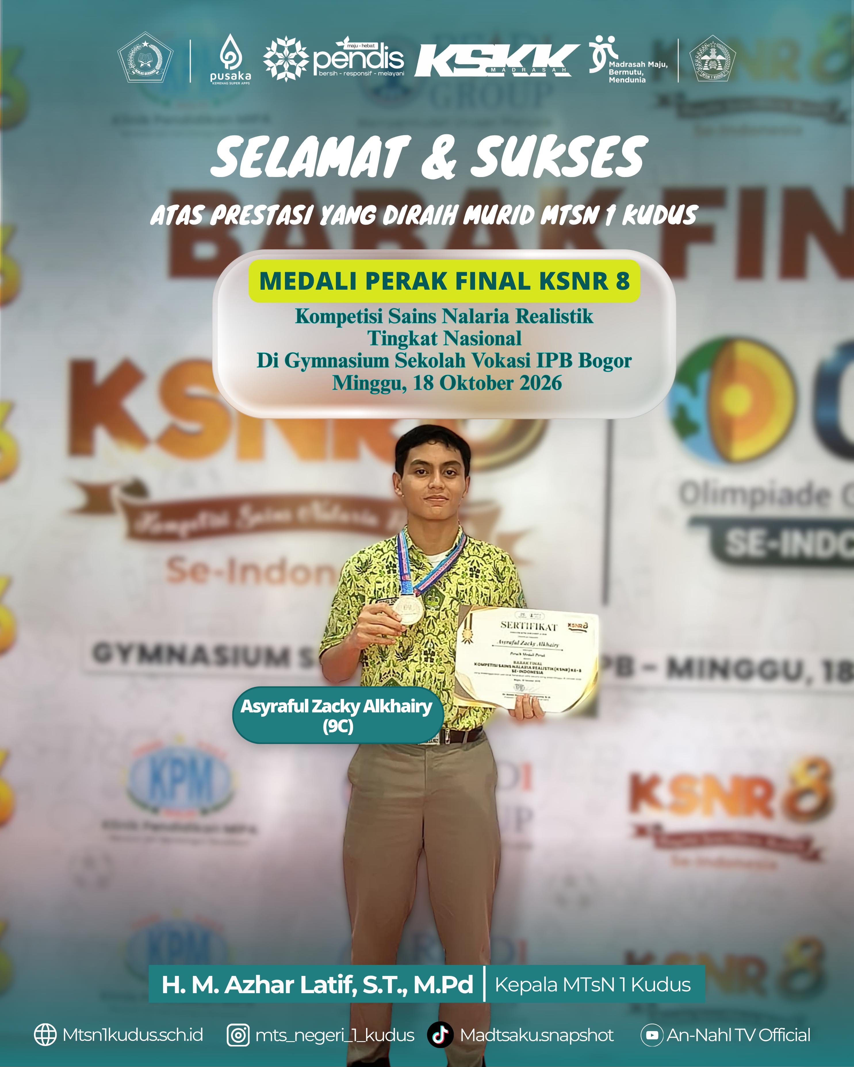 Asyraful Zacky Alkhairy Raih Medali Perak pada Final KSNR 8 Tingkat Nasional